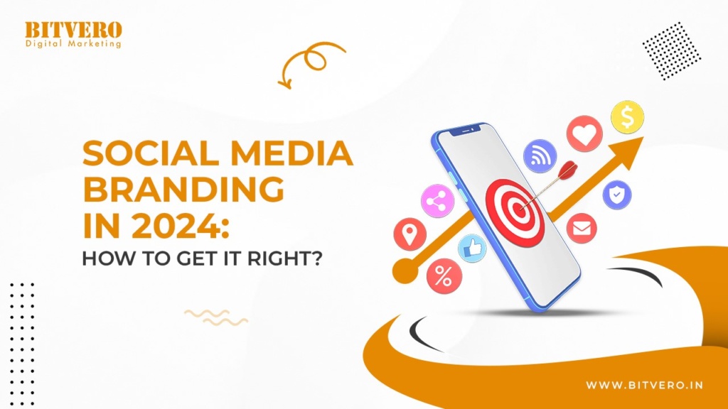 Social media branding in 2024: how to get it right?