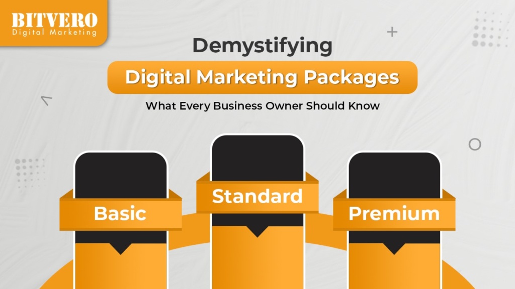 Demystifying-Digital-Marketing-Packages-What-Every-Business-Owner-Should-Know-Bitvero-Digital-Marketing-Company.